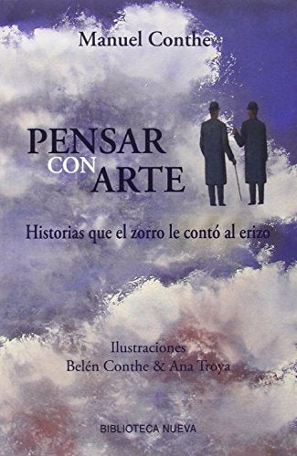 Pensar con arte: HISTORIAS QUE EL ZORRO LE CONTÓ AL ERIZO (Libros Singulares)