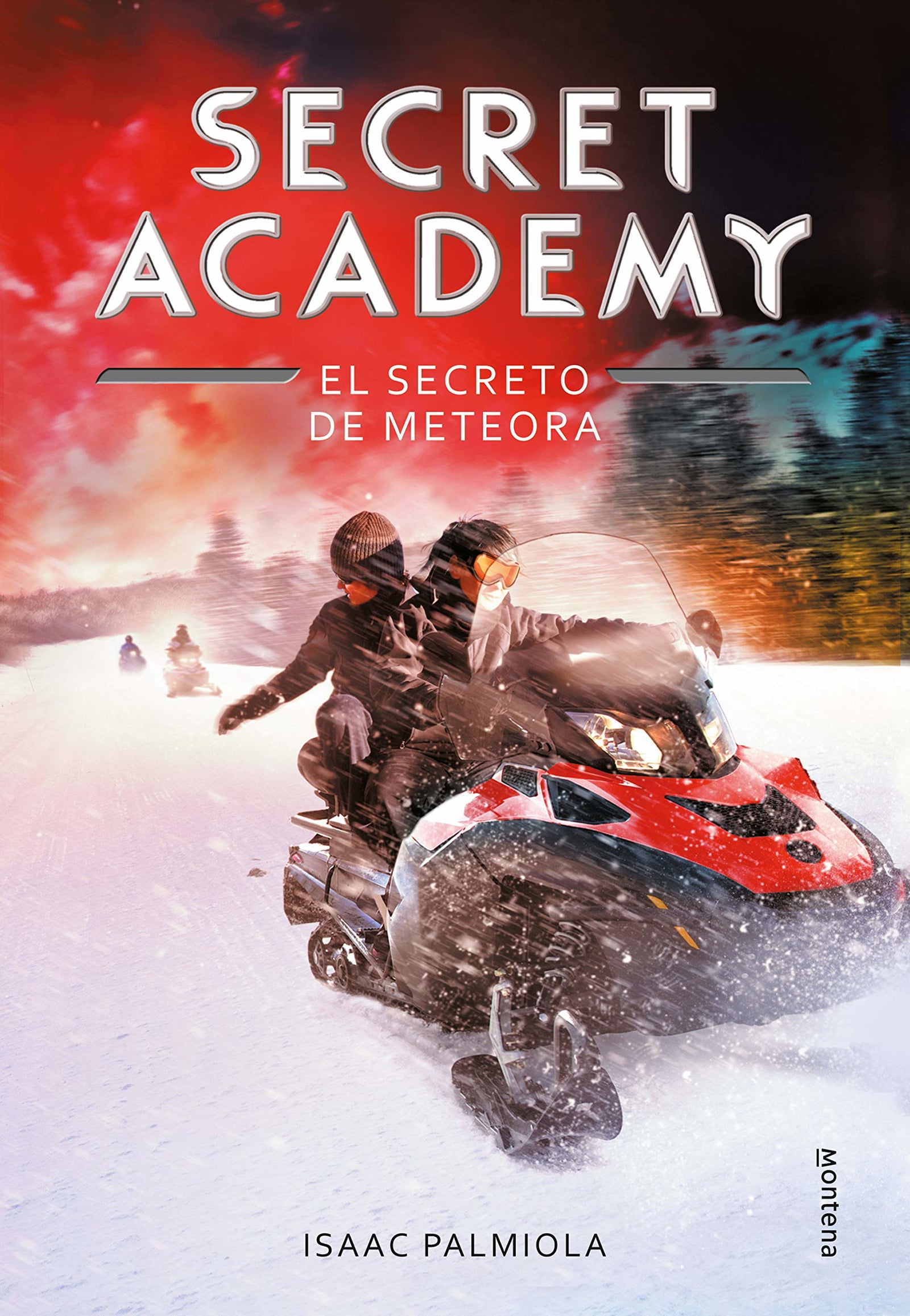 El secreto de Meteora (Secret Academy 4) (Montena)