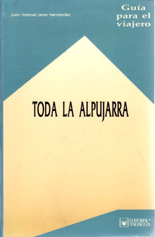 Toda la alpujarra