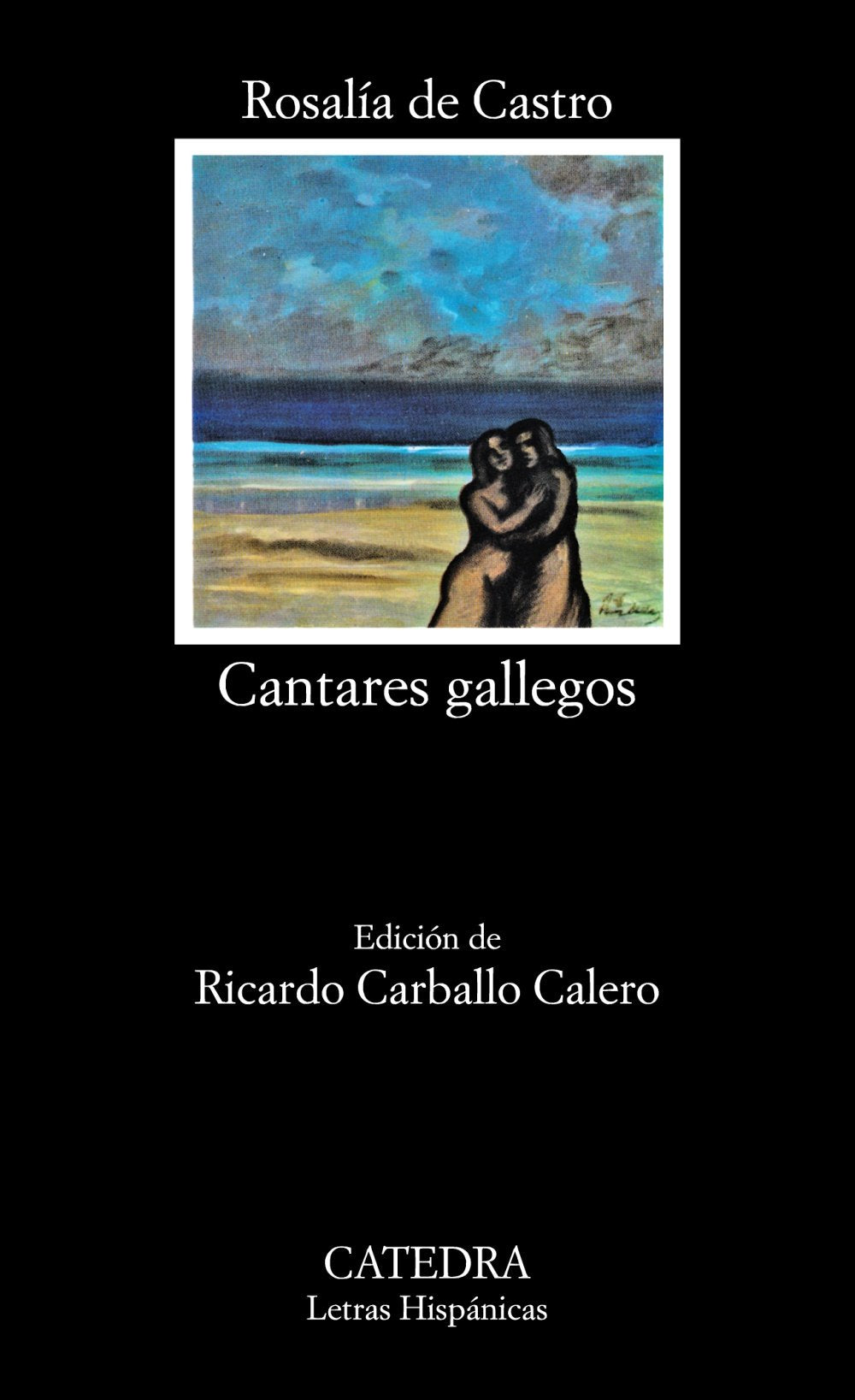 Cantares gallegos (Letras Hispánicas)