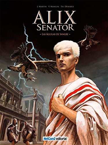 ALIX SENATOR 01, LAS AGUILAS DE SANGRE