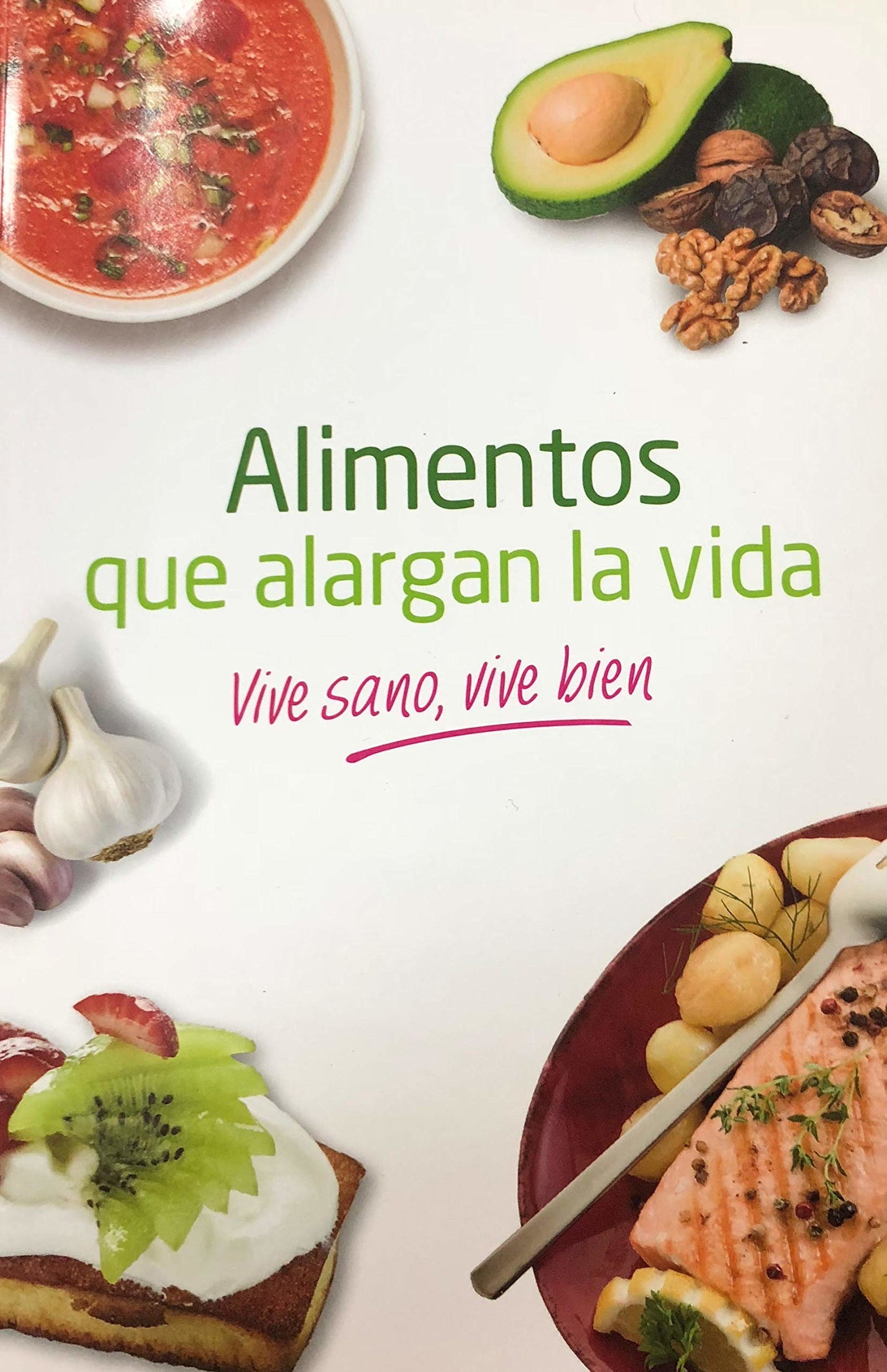 ALIMENTOS QUE ALARGAN LA VIDA