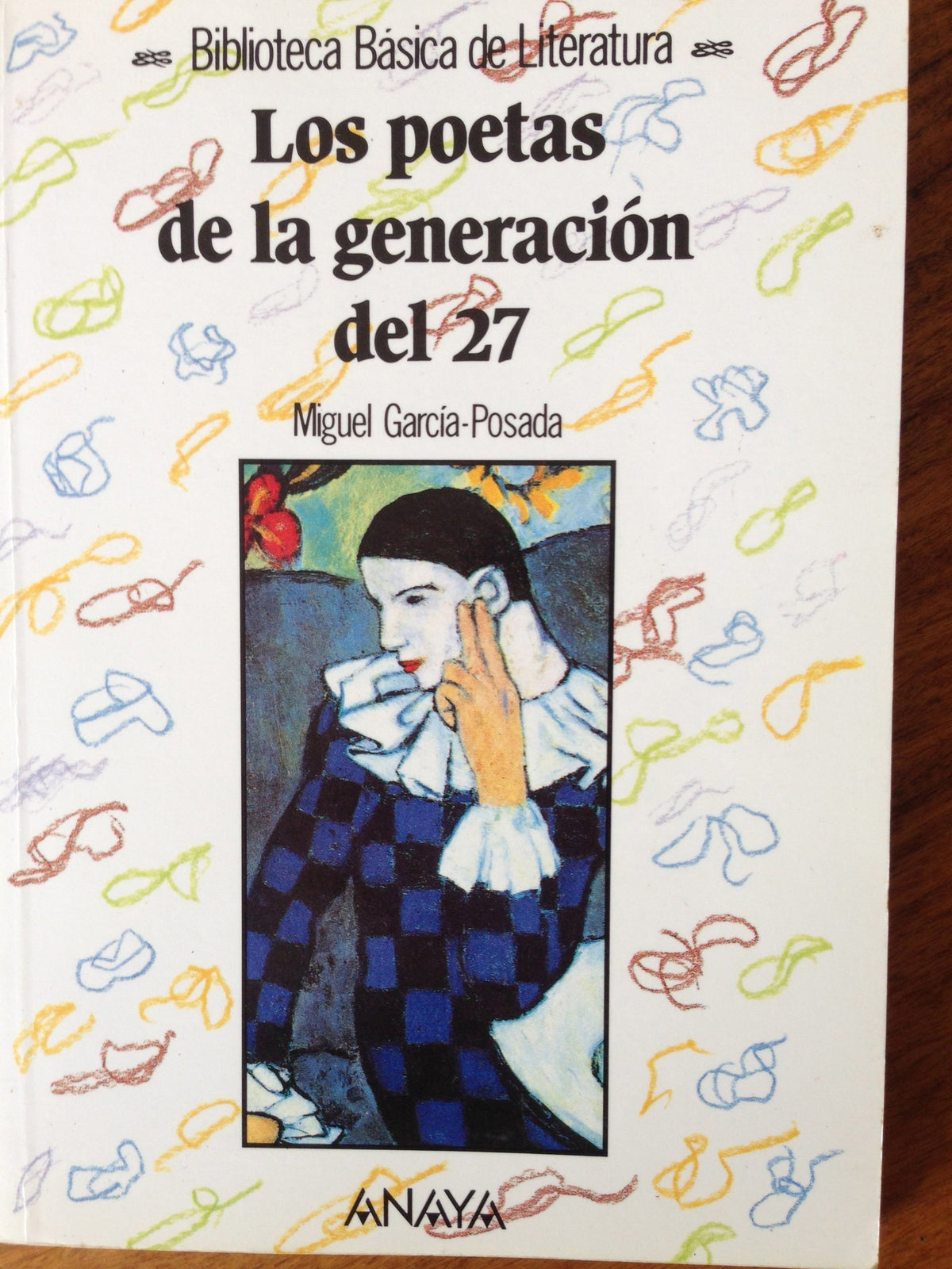 Los poetas de la Generación del 27 (Literatura - Biblioteca Básica De Literatura - Serie «General»)