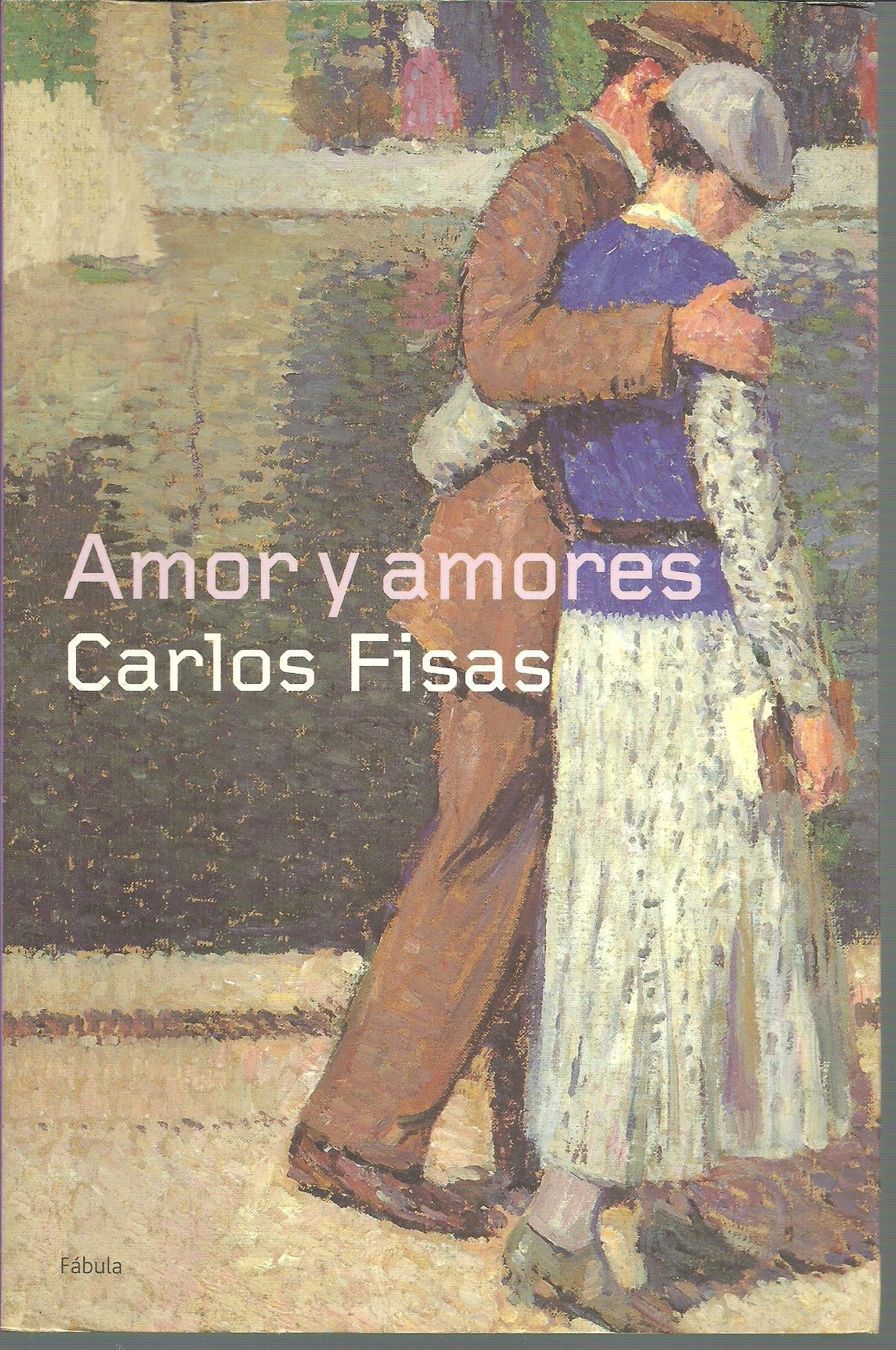 Amor y amores (Planeta Fábula)