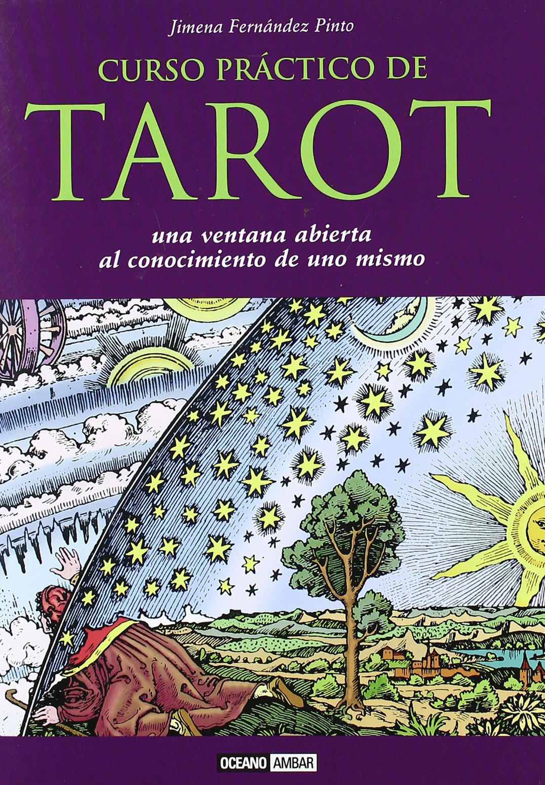 Curso práctico de tarot: Una invitación a descubrir los secretos de la vida personal y el Universo (Esotérica)