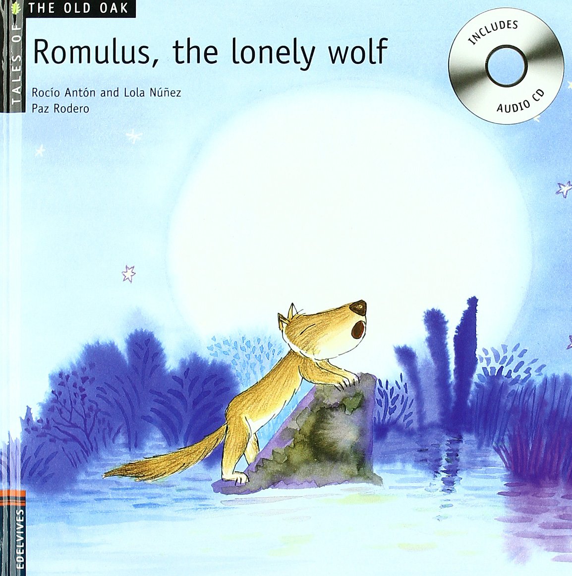 Romulus, the Lonely Wolf (Tales of the Old Oak)