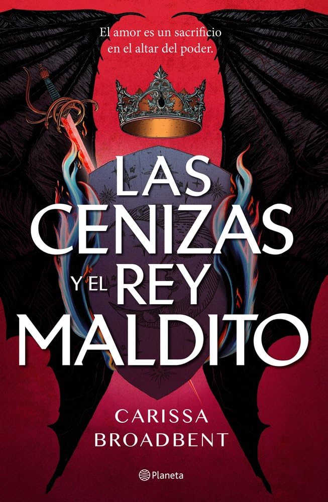 Las cenizas y el rey maldito: 2 (Planeta Internacional)