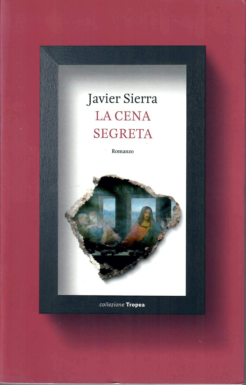 La cena segreta (Collezione Tropea)
