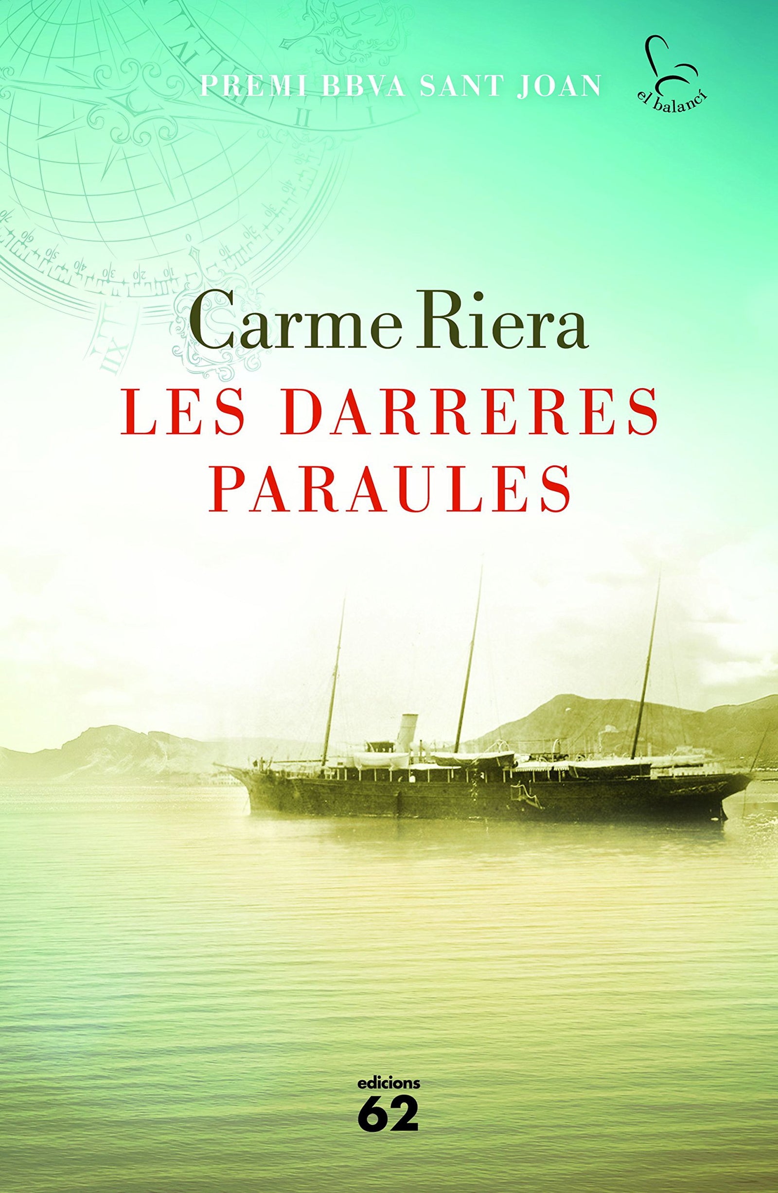 Les darreres paraules: Premi BBVA Sant Joan 2016 de literatura catalana (El Balancí)