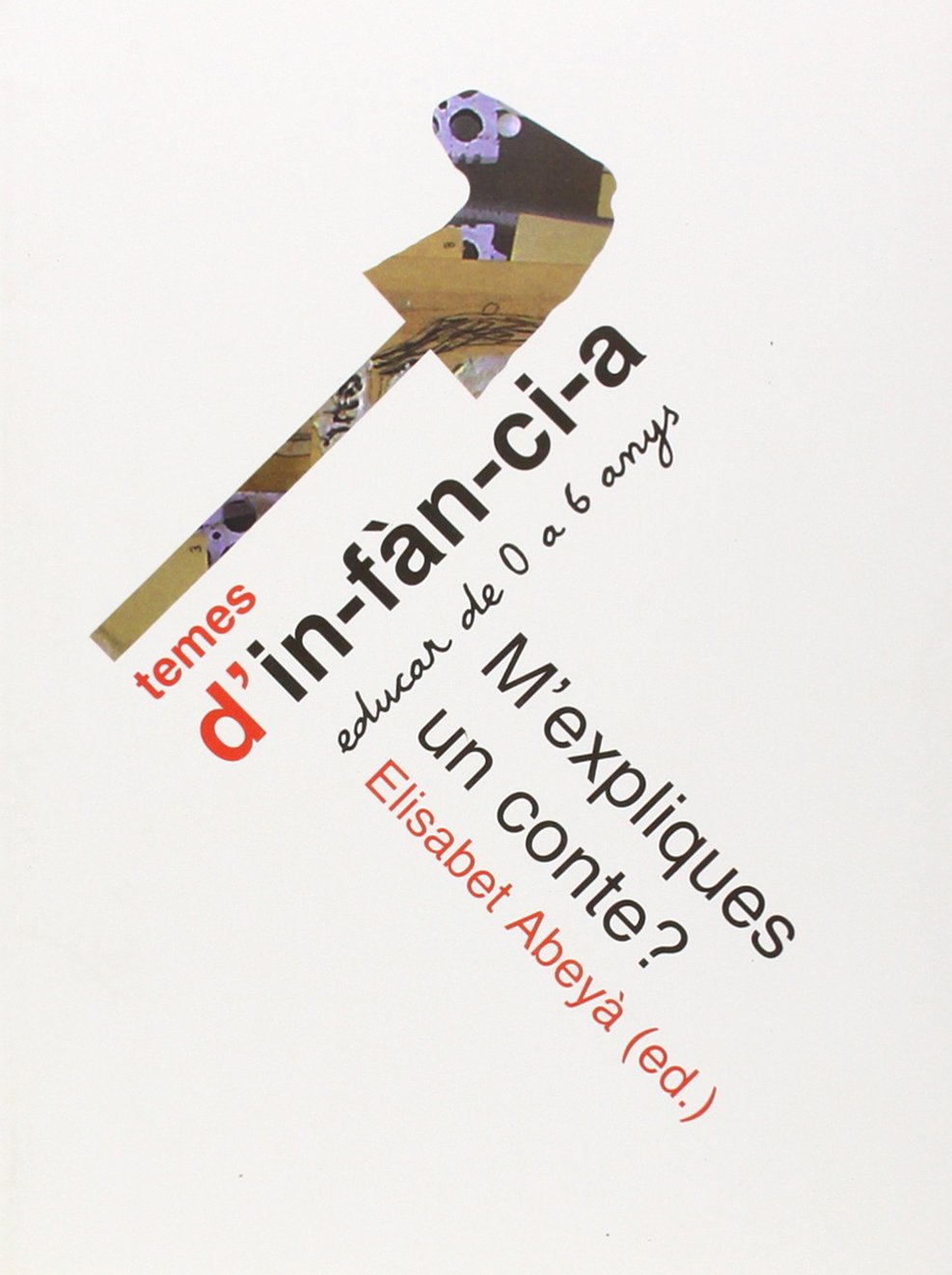 M'expliques un conte?: 63 (Temes d'Infància)