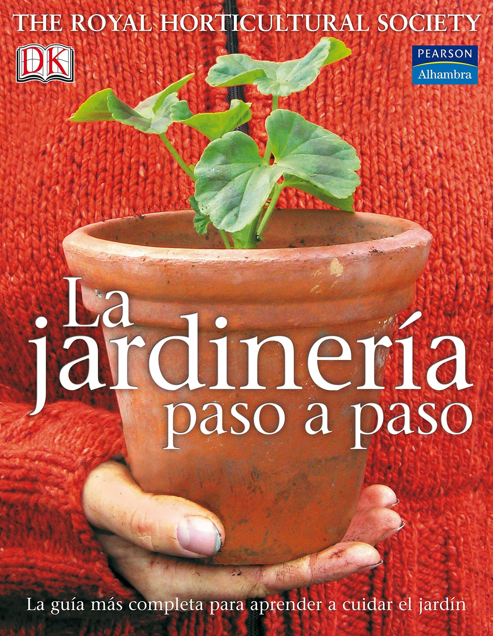 La jardinería paso a paso (Fuera de colección Out of series)