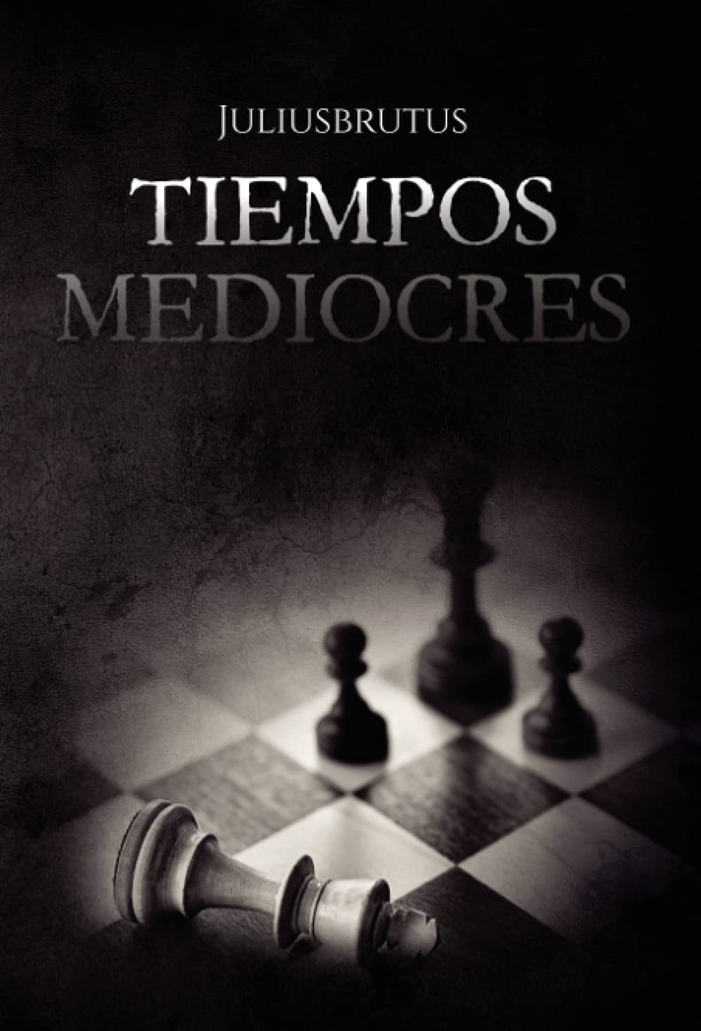 Tiempos mediocres (SIN COLECCION)