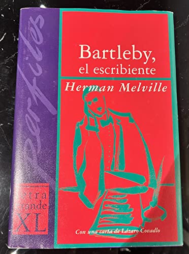 Bartleby, El Escribiente / Bartleby the Scrivener