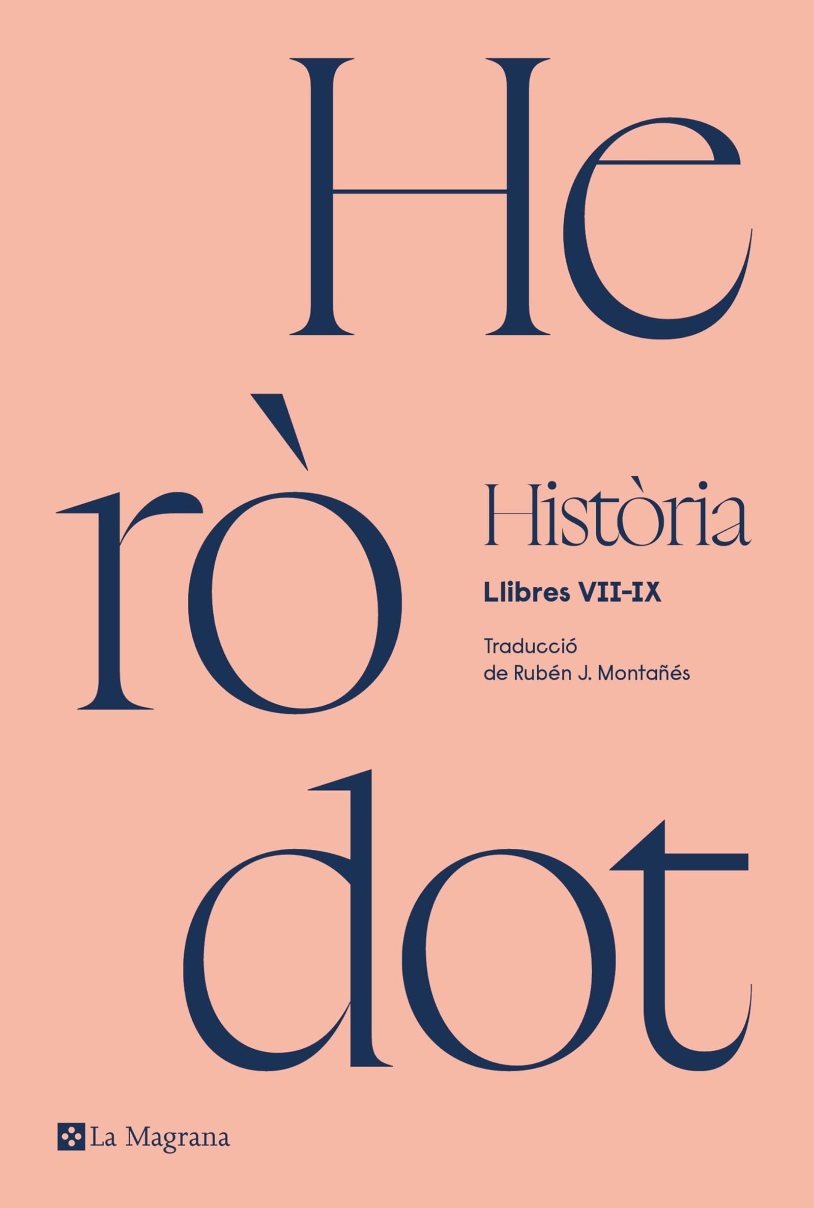 Història d'Heròdot - Història: Llibres VII-IX (Clàssics de Grècia i Roma)