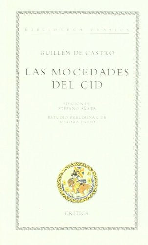 Las mocedades del Cid: 59 (Biblioteca Clásica)