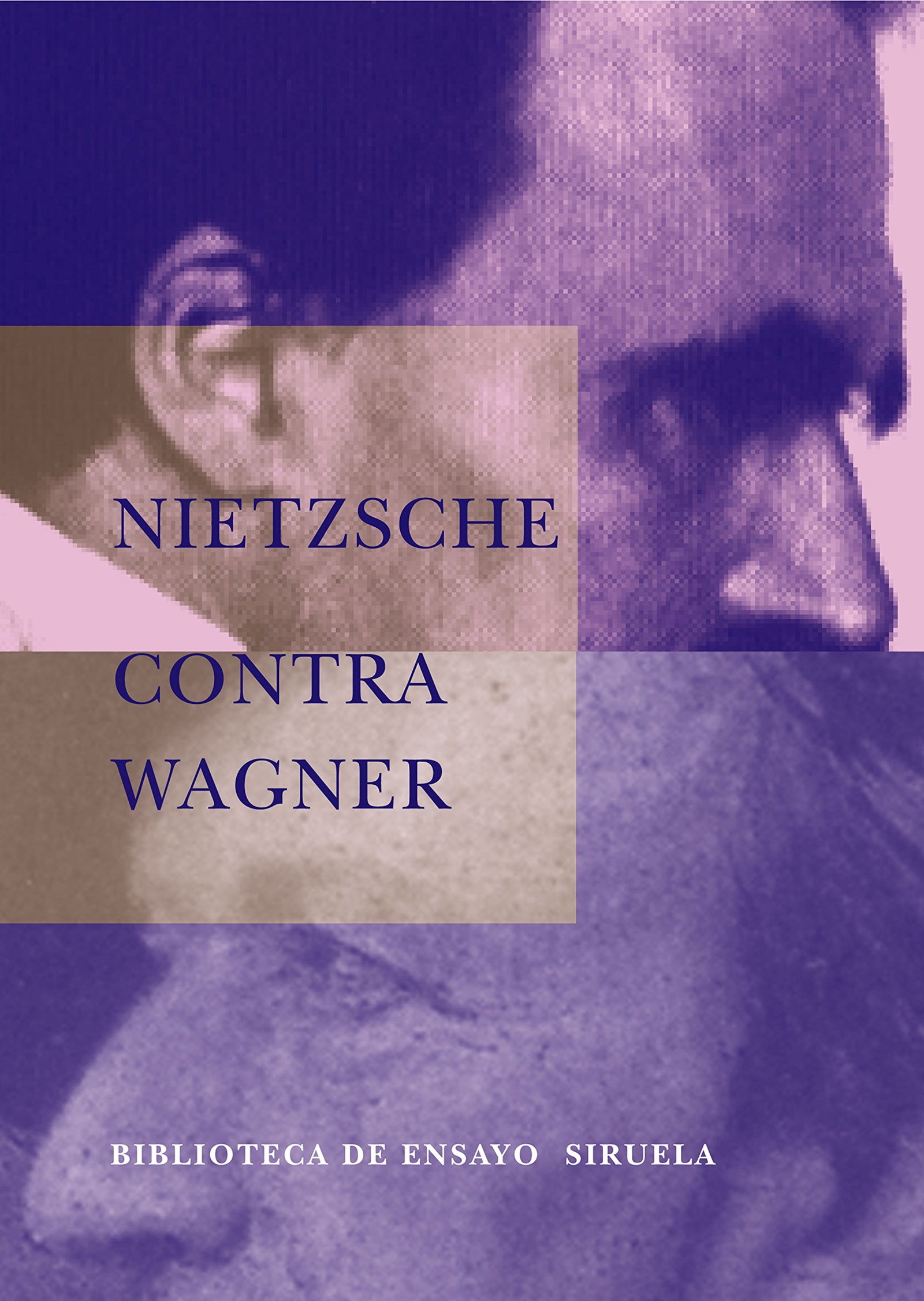 Nietzsche contra Wagner: El caso Wagner (Biblioteca de Ensayo / Serie mayor)