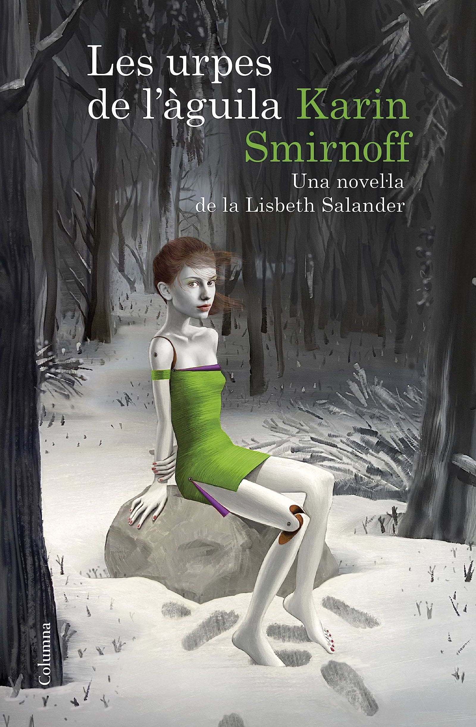 Les urpes de l'àguila: una novel·la de la Lisbeth Salander (Sèrie Millennium): 7 (Clàssica)