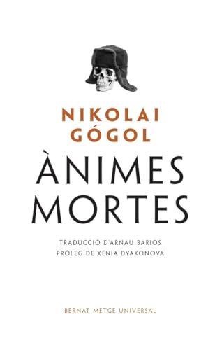 Ànimes mortes: 9 (Bernat Metge Universal)
