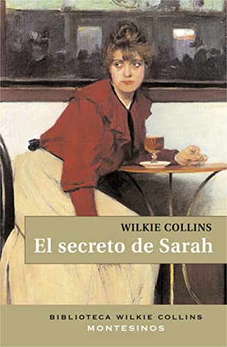 El secreto de Sarah (Biblioteca Wilkie Collins)