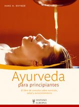 Ayurveda para principiantes (SIN COLECCION)