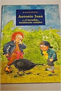 Antonio Juan Y El Invisible, Totalmente Colados - 4 -