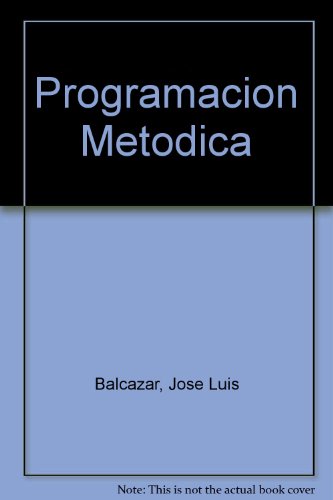 PROGRAMACION METODICA-BALCAZAR (SIN COLECCION)