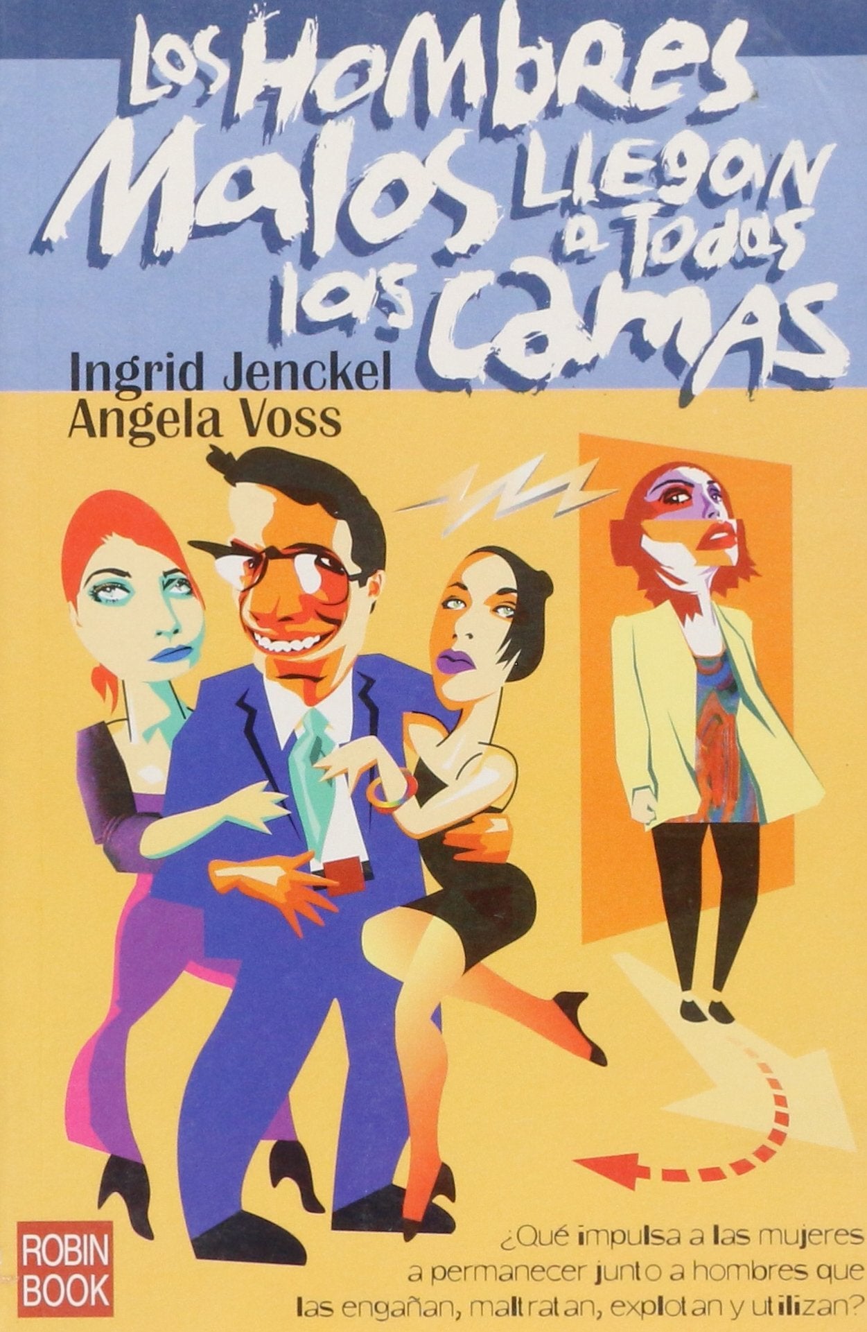 Los hombres malos llegan a todas las camas
