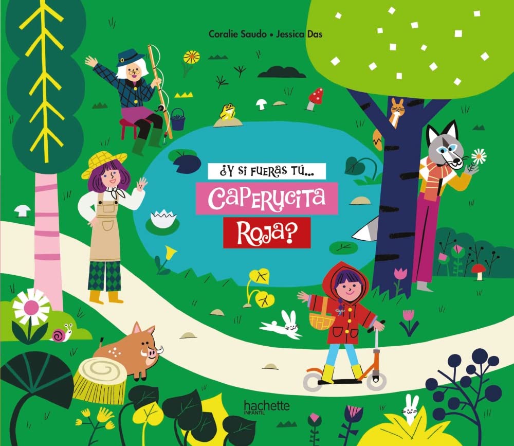 ¿Y si fueras tú Caperucita Roja? (Hachette INFANTIL - ÁLBUMES - Personajes)