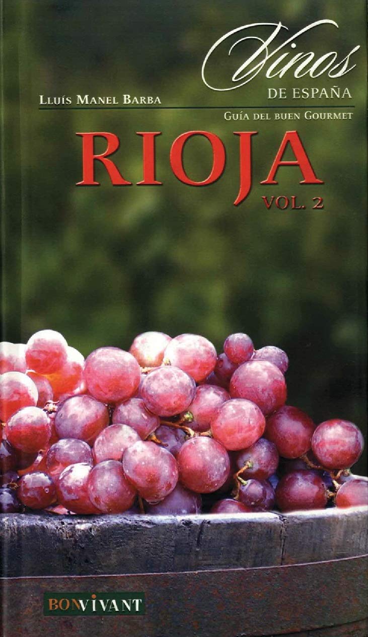 VINOS DE ESPA?A RIOJA VOL. 2 (SIN COLECCION)