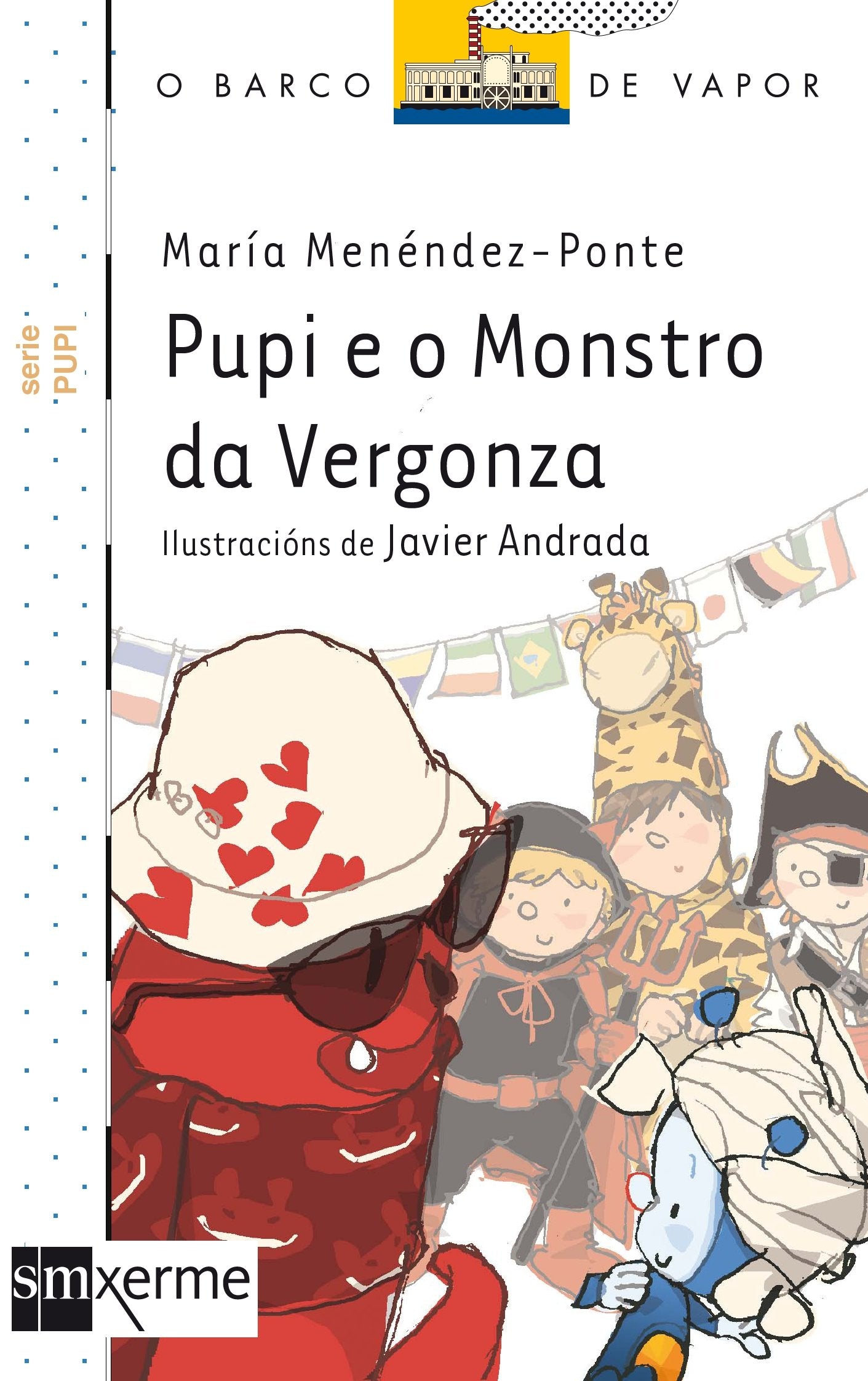 Pupi e o Monstro da Vergonza (El Barco de Vapor Blanca)