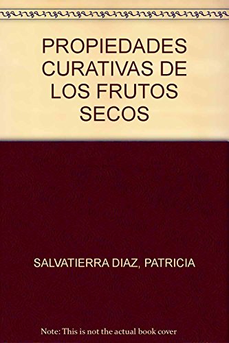 Las propiedades curativas de los frutos secos