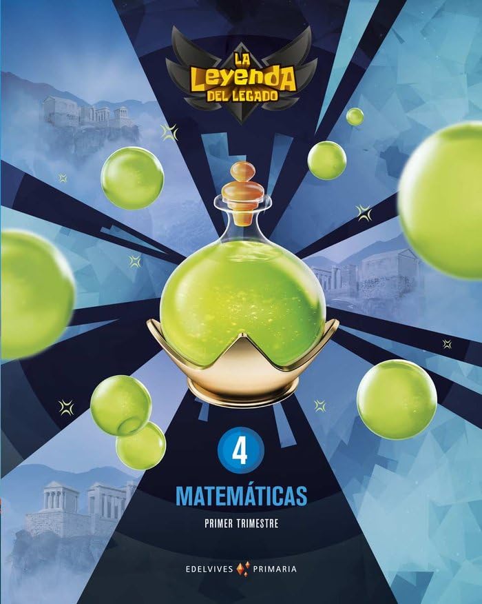 Proyecto: La leyenda del Legado. Matemáticas 4. Trimestres - 9788414034255 (SIN COLECCION)