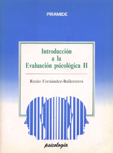 Introduccion a la evaluacion psicologica I (2 tomos)