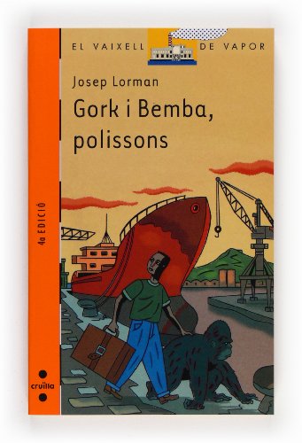 Gork i Bemba, polissons: 118 (El Barco de Vapor Naranja)