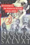 DICCIONARIO HISTORIA ACTUAL 1945-2000 (SIN COLECCION)