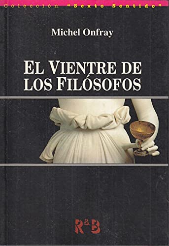 El vientre de los filosofos