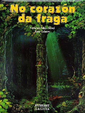 No corazón da Fraga (Rañaceos)