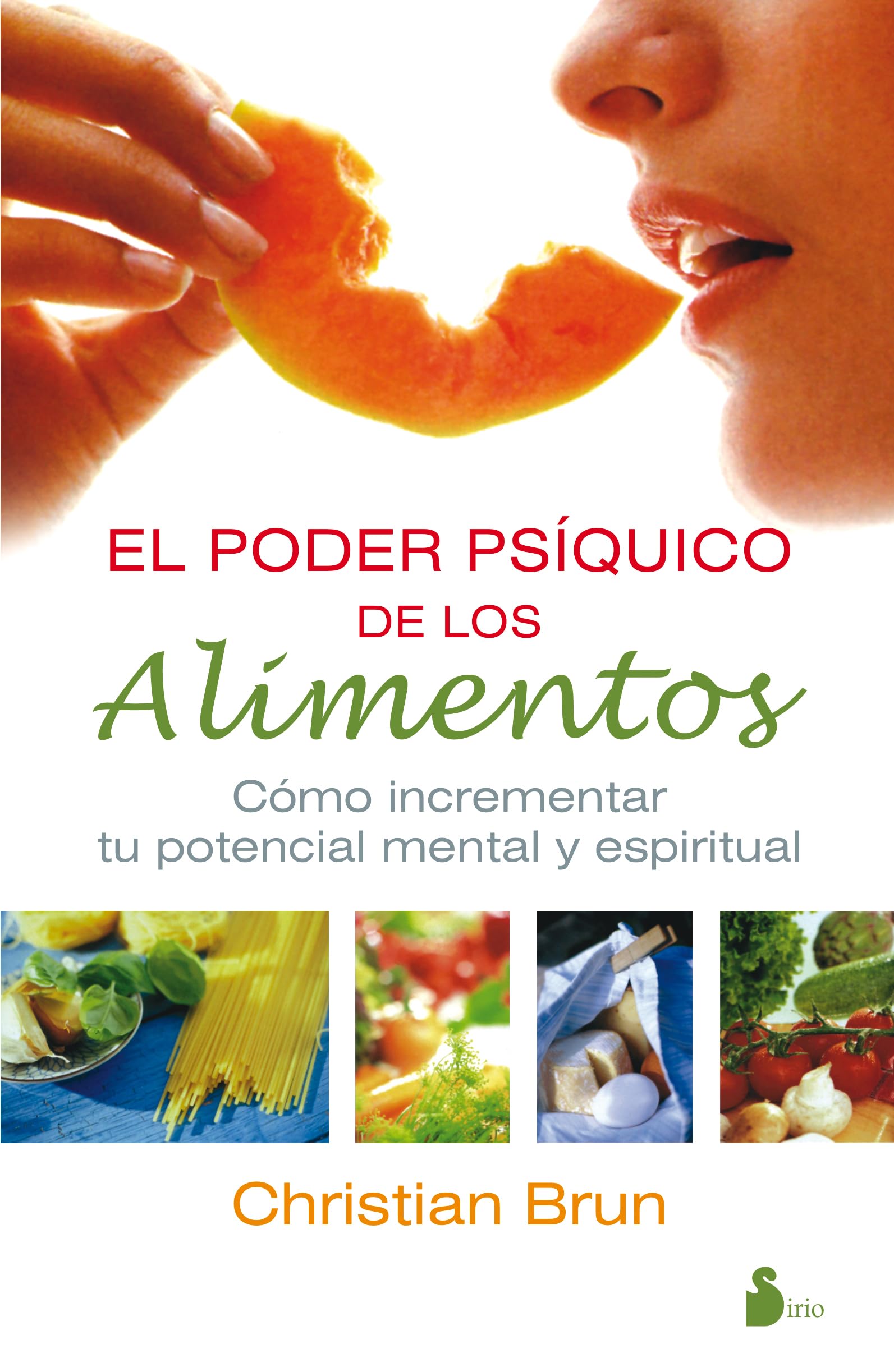 PODER PSIQUICO DE LOS ALIMENTOS, EL