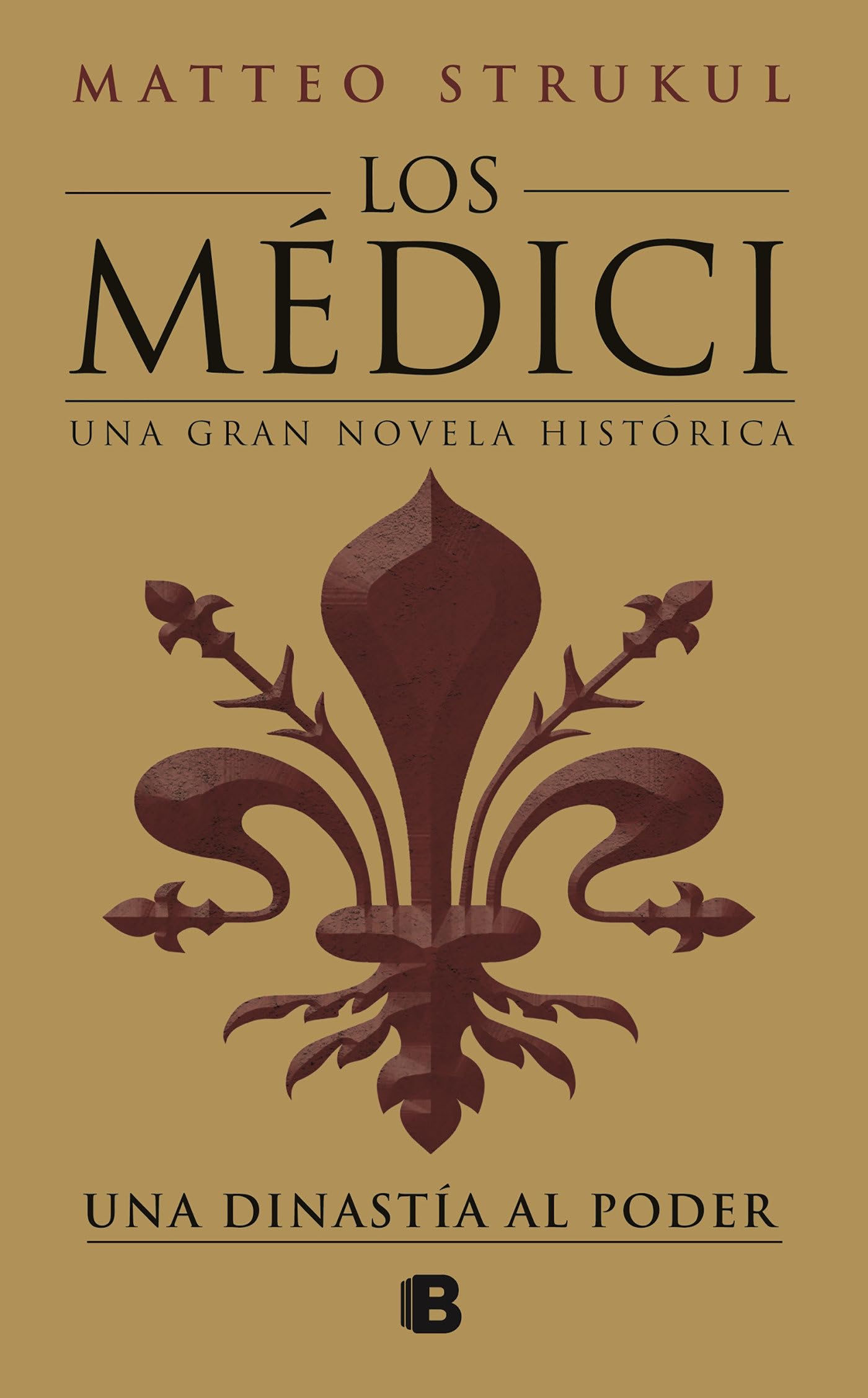 Los Médici. Una dinastía al poder (Los Médici 1)