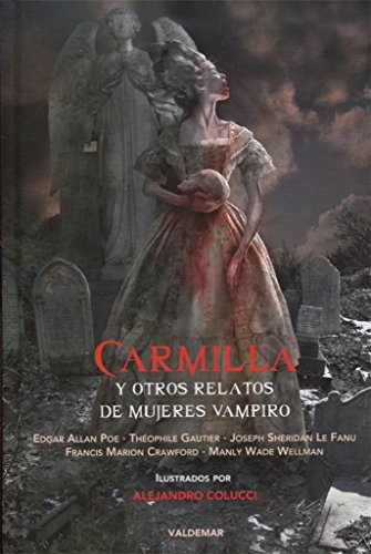 Carmilla y otros relatos de mujeres vampiro (Grangaznate)
