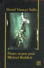 Flores Negras Para Michael Roddick