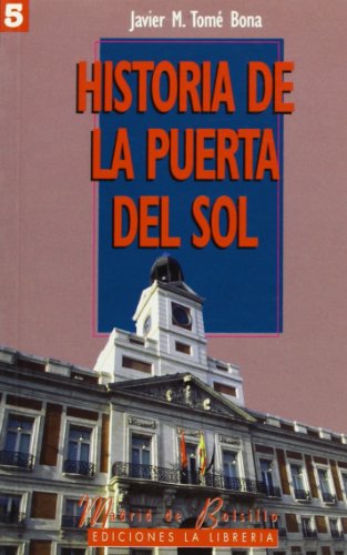 Historia de la puerta del Sol (SIN COLECCION)