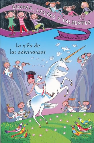 Guapas, listas y valientes. La niña de las adivinanzas (LITERATURA INFANTIL - Guapas, listas y valientes)