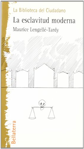 Esclavitud moderna (BIBLIOTECA DEL CIUDADANO)