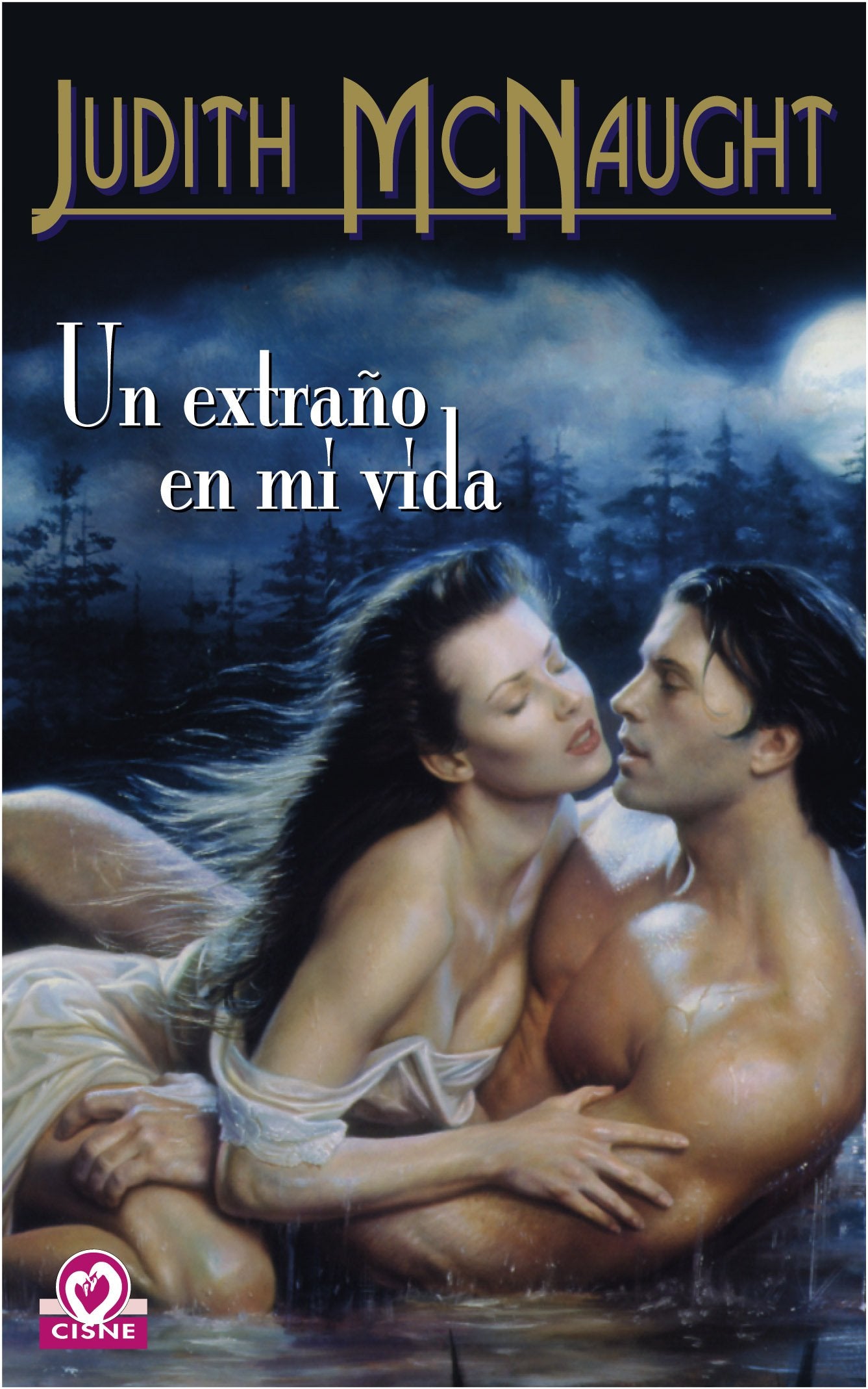 Un extraño en mi vida (ROMANTICA)