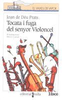 Tocata i fuga del senyor Violoncel: 28 (El Barco de Vapor Blanca)