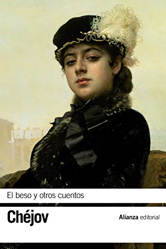 El beso y otros cuentos (El libro de bolsillo - Bibliotecas de autor - Biblioteca Chéjov)