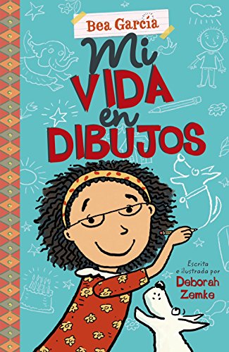 Mi vida en dibujos (Castellano - A PARTIR DE 8 AÑOS - PERSONAJES - Mi vida en dibujos)