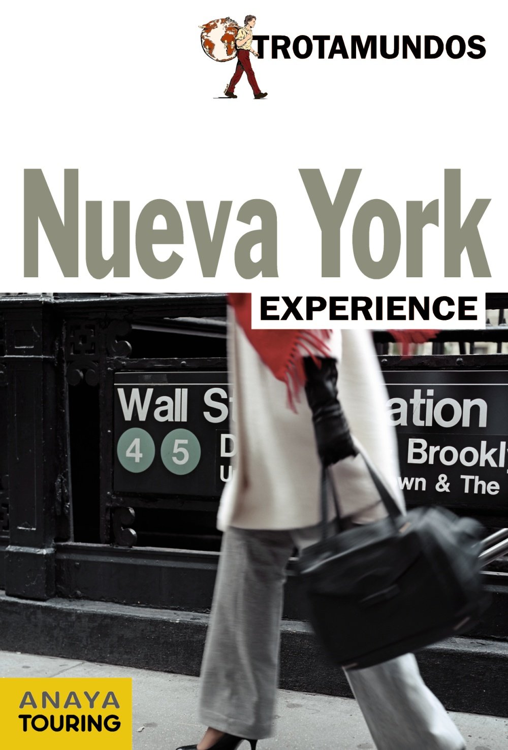 Nueva York (Trotamundos Experience)