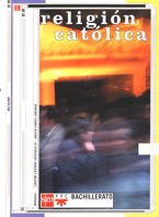 Religión católica. Bachillerato - 9788434869844